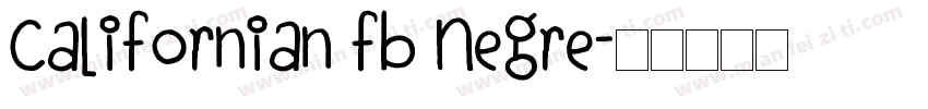 Californian FB Negre字体转换
